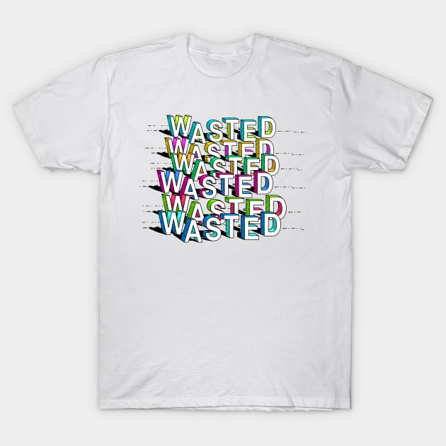 Wasted - Cartoon Typography Drawn Design T-Shirt by DankFutura